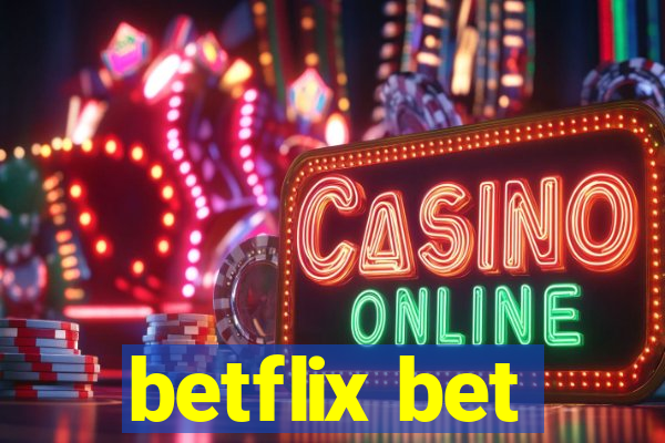 betflix bet